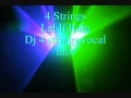 4 Strings - Let It Rain (Dj 4 strings vocal mix ...