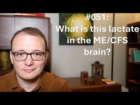 051 - What is this lactate in the ME/CFS brain?