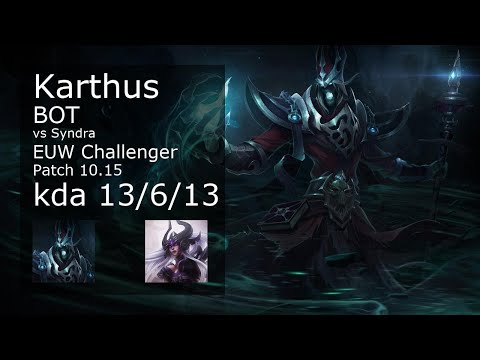 Karthus Bot & Senna vs Syndra & Yuumi - EUW Challenger 13/6/13 Patch 10.15 Gameplay
