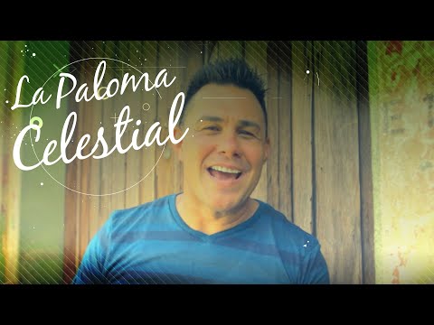La Paloma Celestial video