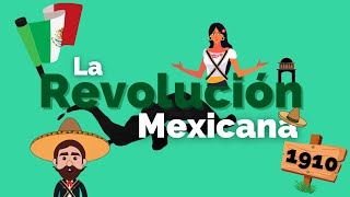 La Revolución Mexicana | Tercer Grado Secundaria