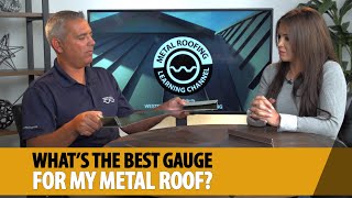What's The Best Gauge Metal Roofing For A Residential Metal Roof? [29 