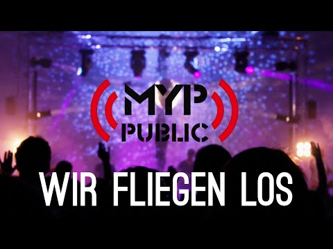 Wir fliegen los - MYP Public