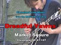 Dreadful Yawns - entire set - Market Square Cleveland Ohio 8/11/07 HD stereo
