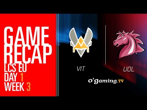 Game Recap - LCS EU W3D1 - Unicorns of Love vs Vitality