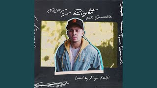 So Right (feat. Samaria)
