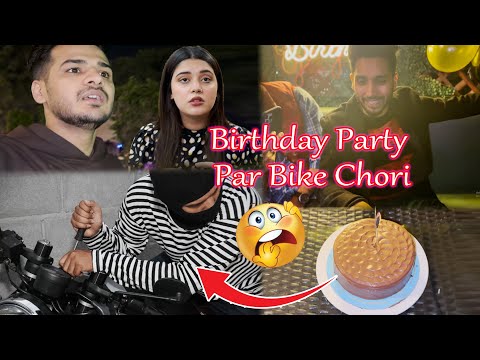 Birthday Party Par Bike Chori Ho Gai 😟