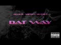 Quavo Ft Nipsey Hussle Dat Way NEW 2019 Audio