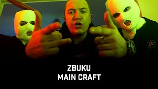 Kadr z teledysku Main Craft tekst piosenki ZBUKU