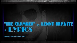 &quot;The Chamber&quot; by LENNY KRAVITZ + LYRICS