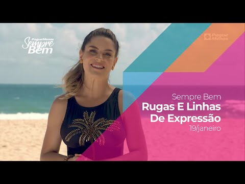 Programa Sempre Bem - Rugas E Linhas De Expressão - 19/1/2020