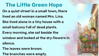 The Little Green Hope⭐️🌱 | Easy Story for Learning English A1/A2✅️🇬🇧 #English #englishstories
