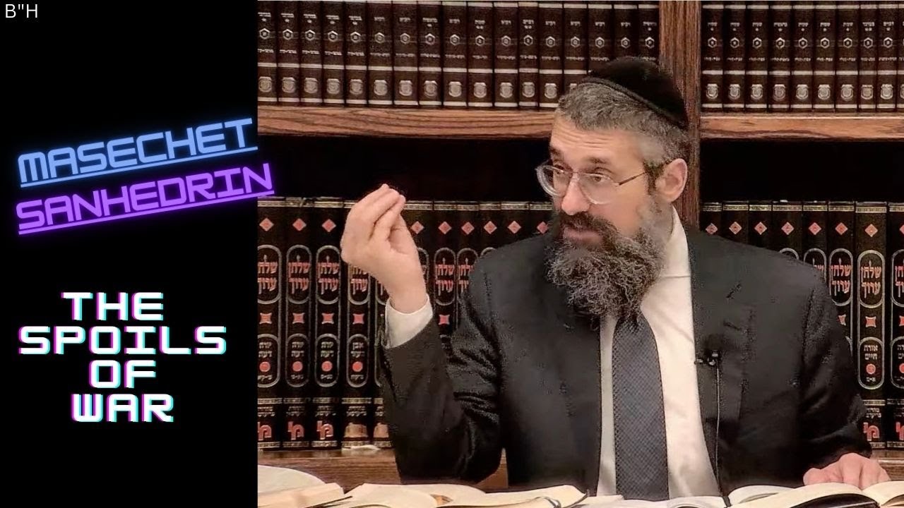 The Spoils of War ~ TOM’S TALMUD TISCH on Masechet Sanhedrin: Perek Chelek, pg. 94 b thumbnail