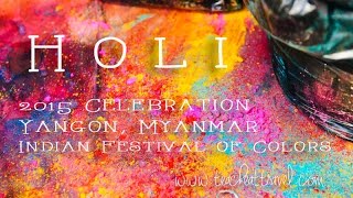 preview picture of video 'Holi 2015 Yangon, Myanmar'