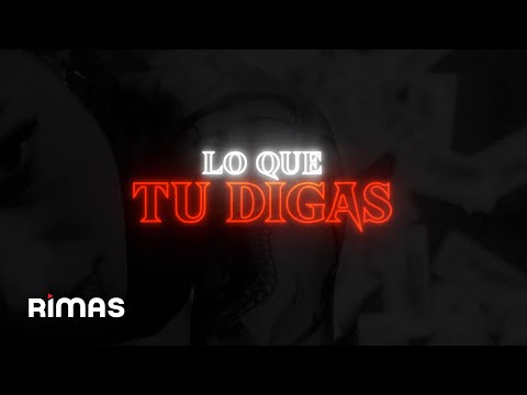 Video thumbnail for Lo Que Tú Digas
