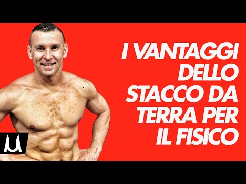 I vantaggi dello stacco da terra