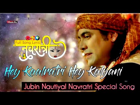 Hey Kalratri Hey Kalyani | Jubin Nautiyal | Meri Maa Ke Barabar Koi Nahi | Bhakti Song | Navratri