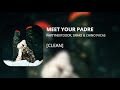 MEET YOUR PADRE PARTYNEXTDOOR Drake Chino Pacas Clean
