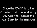 The Real Reason Why I Abandoned My Day Out With Thomas