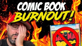 Am I DONE Collecting Comics? | Comic Book Burnout!