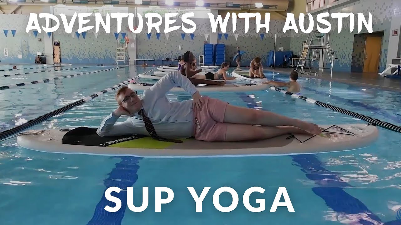 Adventures With Austin: Stand Up Paddle Board Yoga - Georgia State University