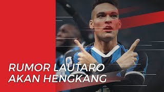 CEO Inter Milan Tanggapi Isu Ketertarikan Klub Raksasa Spanyol Terhadap Lautaro Martinez