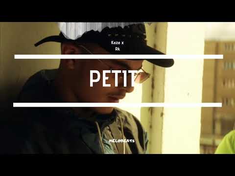 [SOLD!] Kaza x Rk Type Beat "PETIT" | Instru Rap Trap 2019 | Prod. MéLoBeats.