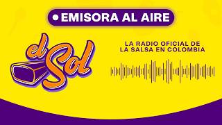 ¡Emisora El Sol Bogotá EN VIVO! Asoléate que te conviene ☀️🎶