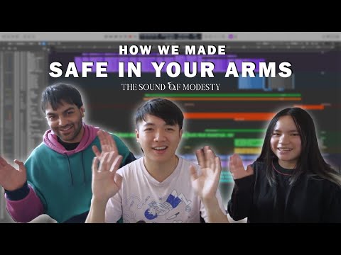 How we wrote '"safe in your arms" | The Sound of Modesty