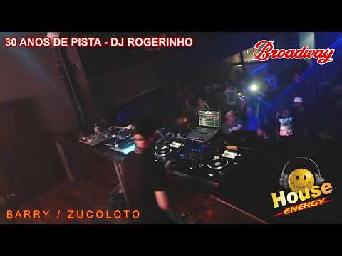 HOUSE ENERGY / BROADWAY - 30 ANOS - DJ ROGERINHO  19.10.19