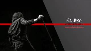 Download lagu Ari Lasso - Jika Aku Bukanlah Aku (  lirik) mp3