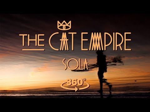 The Cat Empire - Sola feat. DePedro 360º (Official Video)