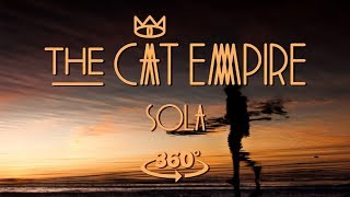 The Cat Empire feat. Depedro - Sola 360