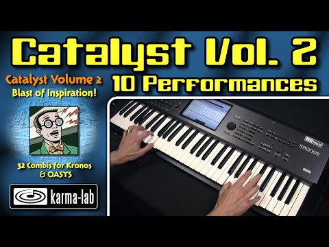 KARMA - Catalyst Vol. 2: 10 Performances (Korg Kronos, Oasys)