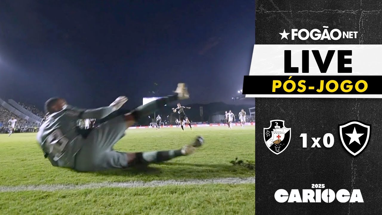 LIVE | Pós-jogo e repercussão de derrota do Botafogo para o Vasco e eliminação no Carioca 2025