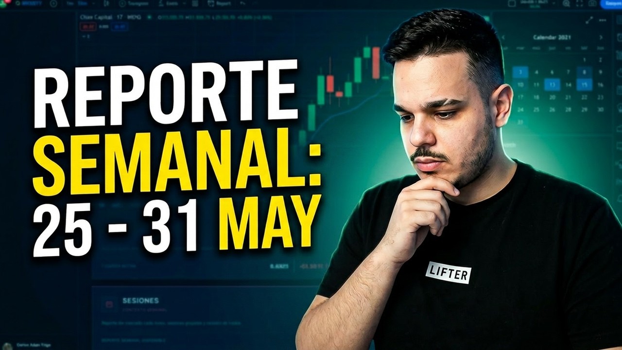 REPORTE SEMANAL: 25-31MAY