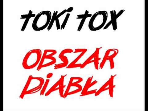 Toki Tox - Obszar diabła (2010)