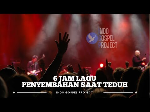 6 Jam Lagu Pujian Penyembahan Tanpa Iklan