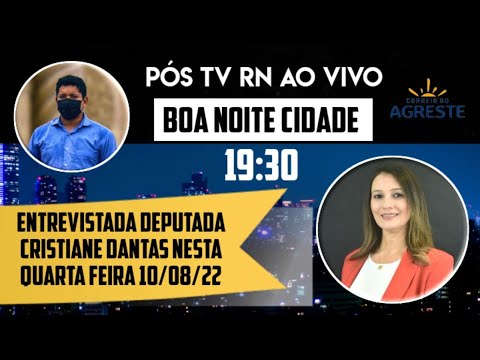 AO VIVO: ENTREVISTA COM A DEPUTADA CRISTIANE DANTAS