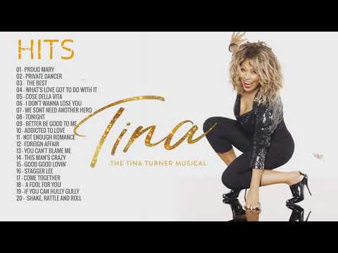 Tina Turner Greatest Hits 2021 HD Sound Special Edition   The Best Of Tina Turner 2021