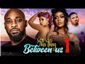 THIS THING BETWEEN US New Trending Nigerian Movie Deza The Great Stephanie Bassey Chioma Okafor
