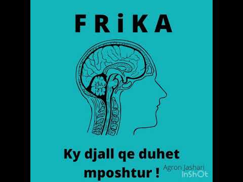 Frika, ky djall qe duhet mposhtur!