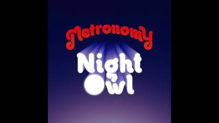 Metronomy - Night Owl (Juan Maclean Remix)