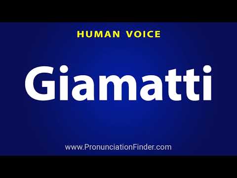 How To Pronounce Giamatti