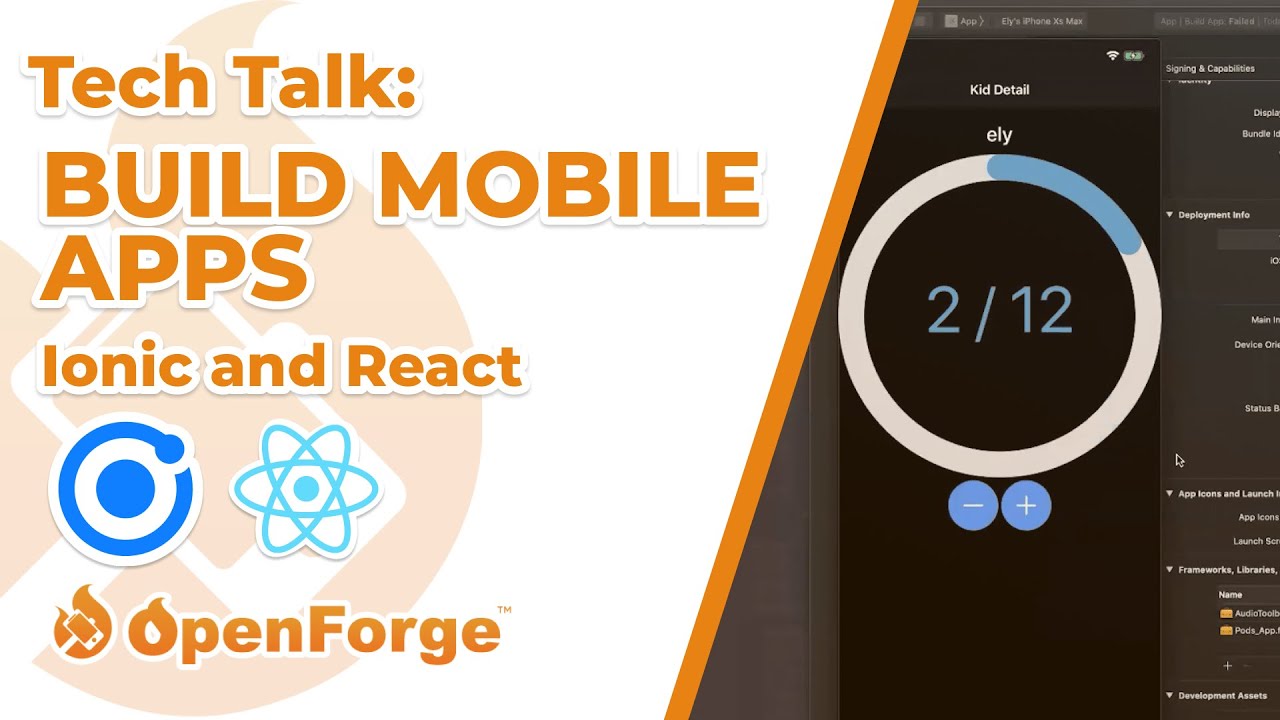 Tech Talk: How to use Ionic and React to build Mobile Apps