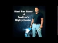 Mighty Healer (sung by Positive) steel pan cover.