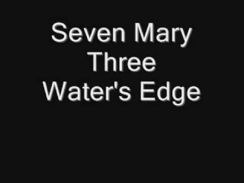 Seven Mary Three - Water's Edge