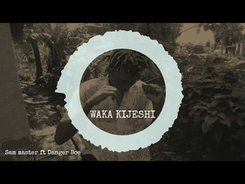 BK KAMA NAIJA EP: Sam Master ft  Danger Boe_Waka (Official Audio)