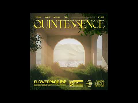 slowerpace 音楽 - Quintessence