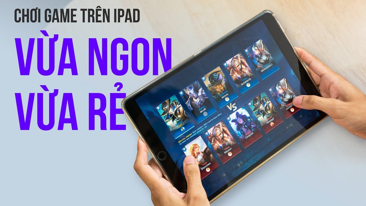 Chơi game trên iPad vừa RẺ vừa NGON???!!